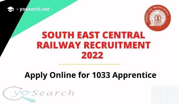 south east central railway apprentice recruitment 2022