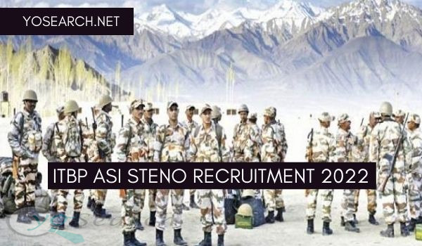 ITBP ASI Steno Recruitment 2022