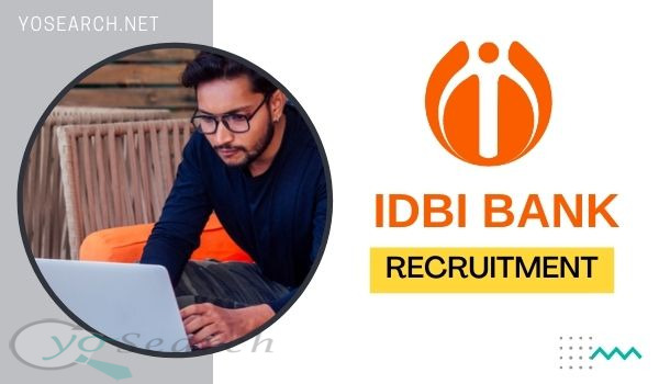 IDBI Bank Recruitment 2022 for Executive and Assistant Manager Posts