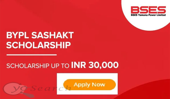BYPL SASHAKT Scholarship 2022