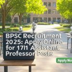 BPSC Recruitment 2025 Apply Online for 1711 Assistant Professor Posts
