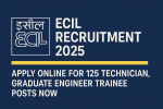 ECIL Recruitment 2025 Apply Online
