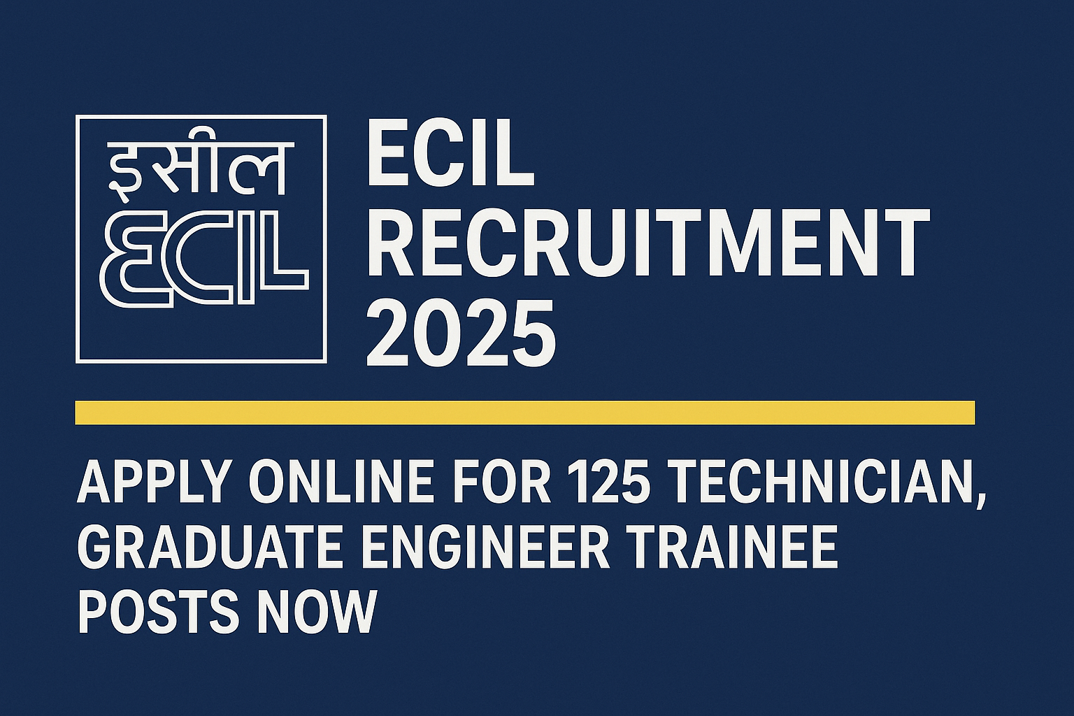 ECIL Recruitment 2025 Apply Online