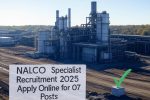 NALCO Specialist Recruitment 2025 - Apply Online for 07 Posts