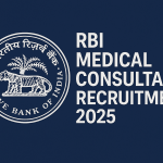 RBI Medical Consultant Recruitment 2025